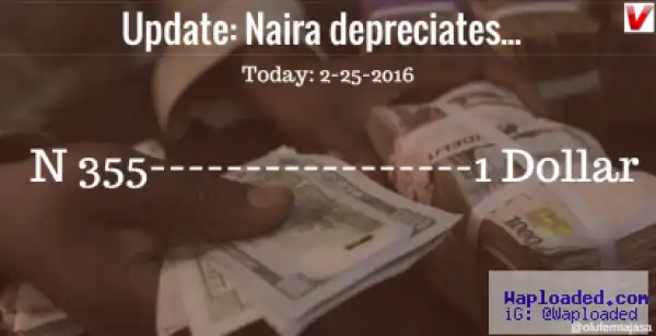 Naira Depreciates To N355 Per Dollar In Parallel Market